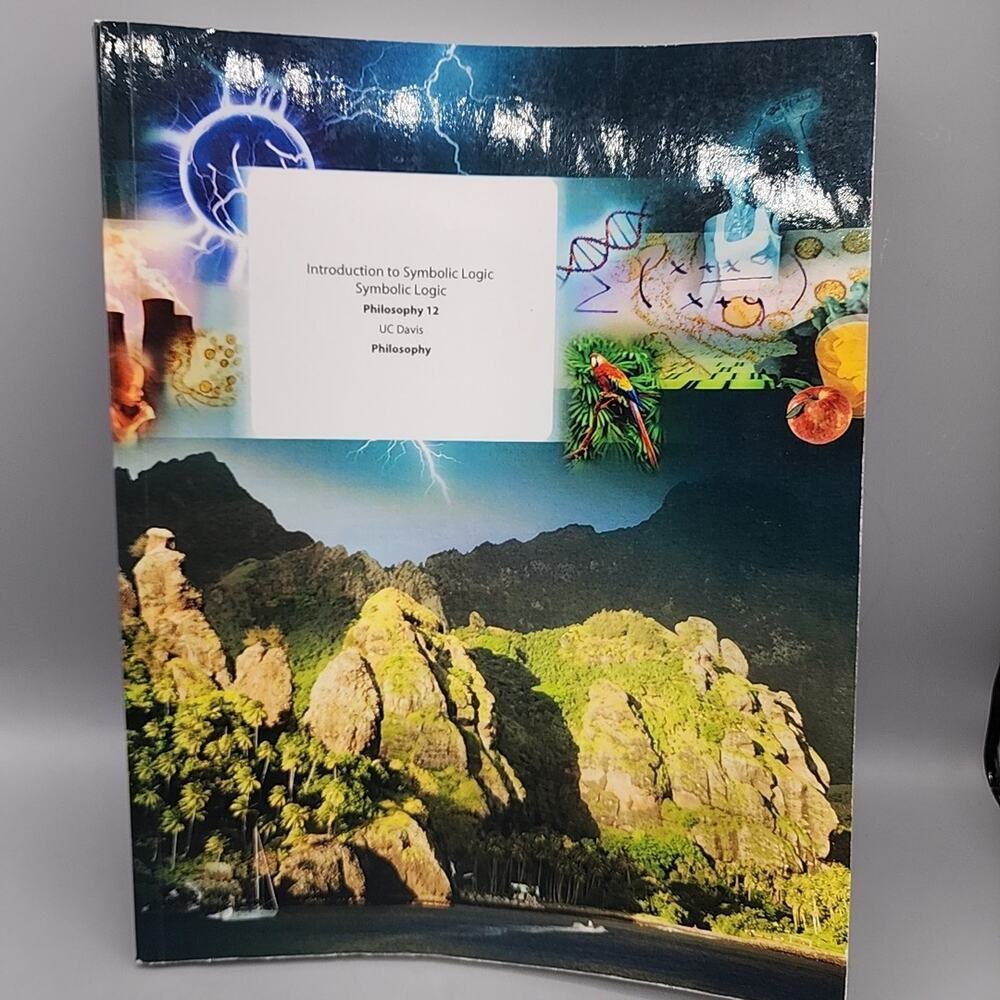 Introduction to Symbolic Logic Philosophy 12 UC Davis Textbook